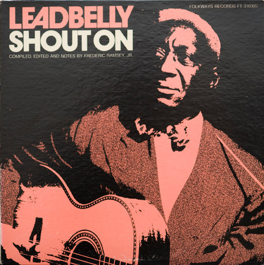 Leadbelly – Shout On LP