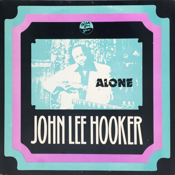 John Lee Hooker – Alone (Portugal Press) LP