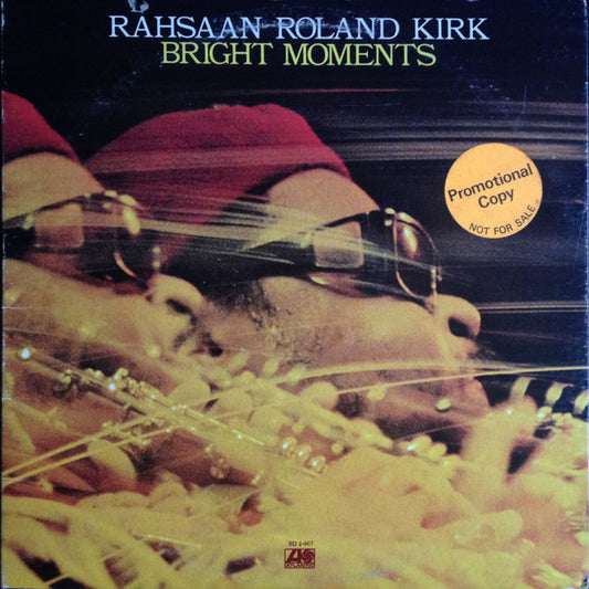 Rahsaan Roland Kirk – Bright Moments LP