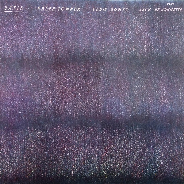 Ralph Towner Eddie Gomez Jack DeJohnette - Batik LP