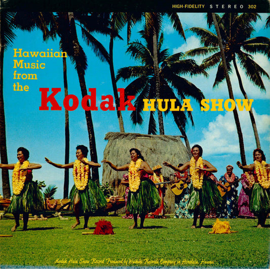 Louise Akeo And Her Royal Hawaiian Girls, The Waikiki Serenaders – Kodak Hula Show LP