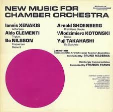 Iannis Xenakis, Arnold Schoenberg, Aldo Clementi, Włodzimierz Kotoński, Bo Nilsson, Yuji Takahashi – New Music For Chamber Orchestra LP
