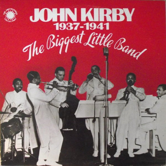 John Kirby – The Biggest Little Band 1937-1941 2LP