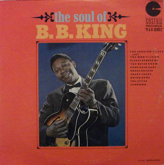 B.B. King – The Soul Of B.B. King (Mono) LP