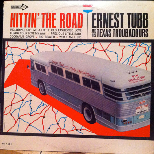 Ernest Tubb And His Texas Troubadours – Hittin' The Road LP