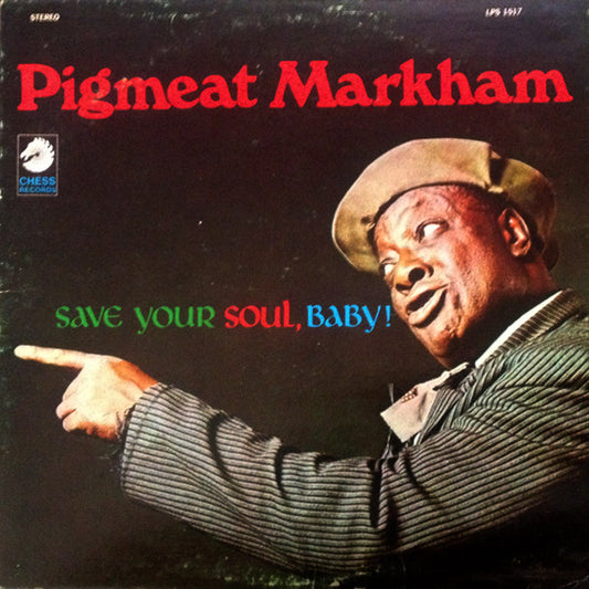 Pigmeat Markham – Save Your Soul, Baby! MONO LP
