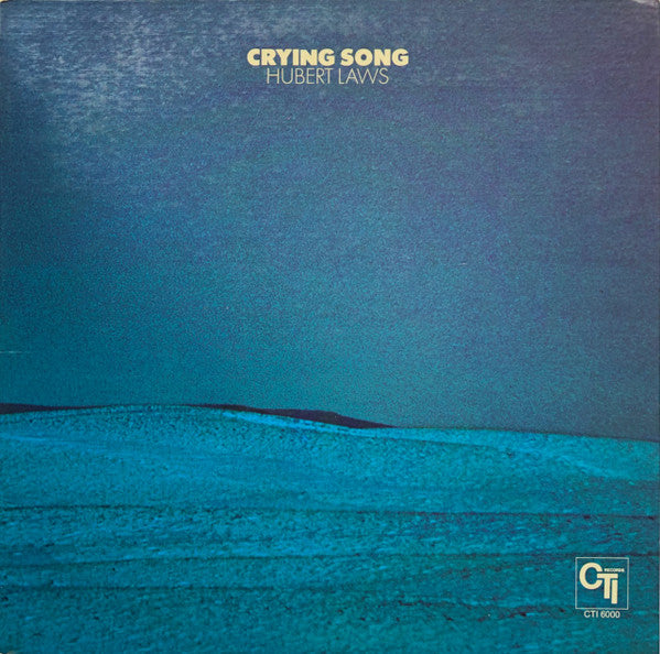 Hubert Laws - Crying Song LP