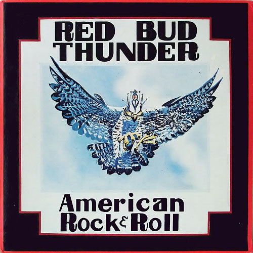 Red Bud Thunder - American Rock & Roll LP