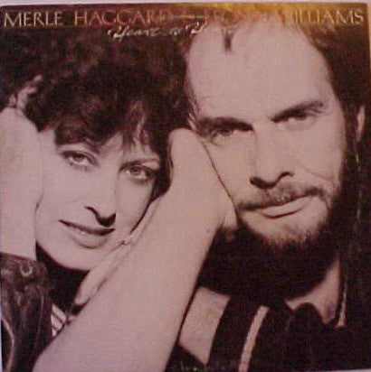 Merle Haggard & Leona Williams – Heart To Heart LP