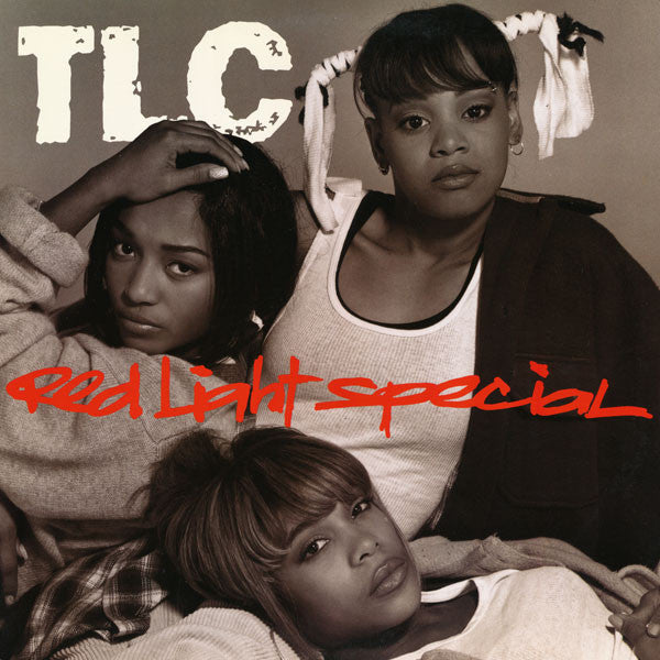 TLC – Red Light Special 12"