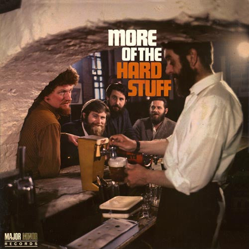 The Dubliners - More Of The Hard Stuff LP