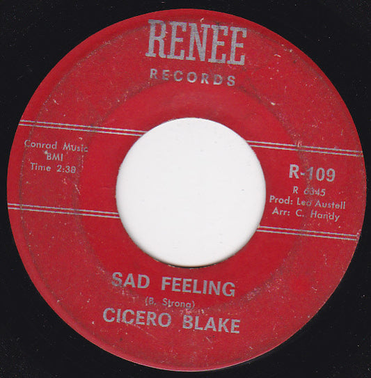 Cicero Blake - Sad Feeling / You're Gonna Be Sorry 7"