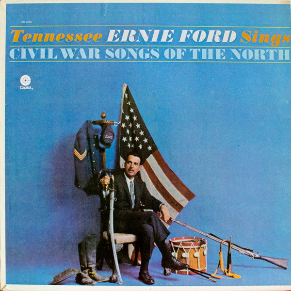 Tennessee Ernie Ford – Tennessee Ernie Ford Sings Civil War Songs Of The North LP