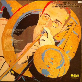 Tommy Dorsey & His Clambake Seven – This Is Tommy Dorsey & His Clambake Seven 2LP