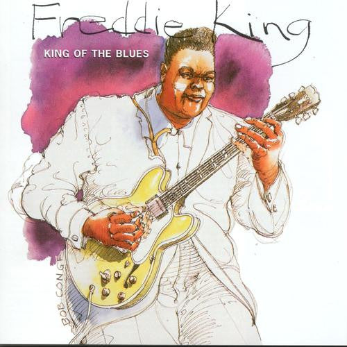 Freddie King – King Of The Blues CD