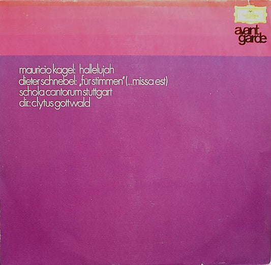 Mauricio Kagel / Dieter Schnebel, et al. – Hallelujah / Für Stimmen (...Missa Est) LP