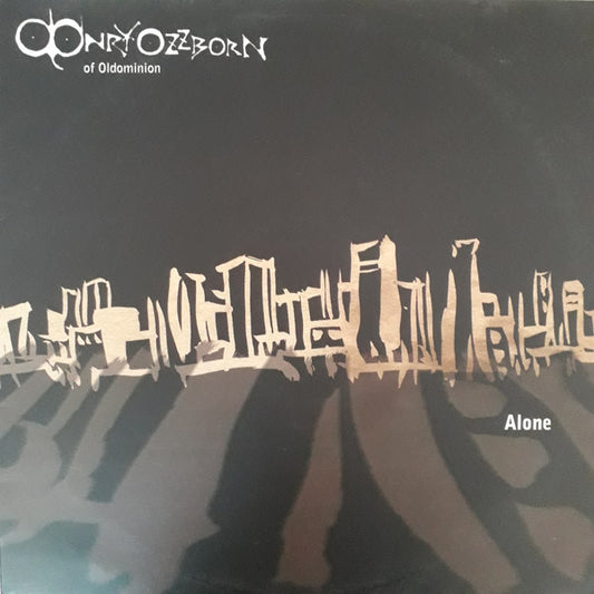 Onry Ozzborn Of Oldominion ‎– Alone LP