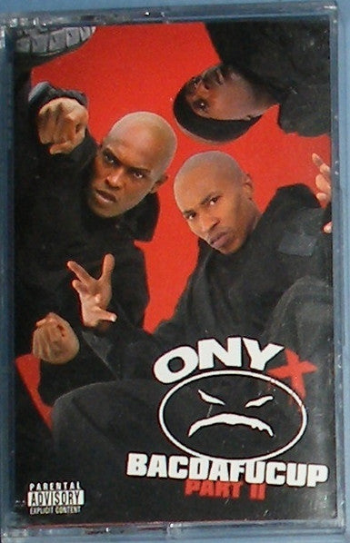 Onyx – Bacdafucup Part II Cassette