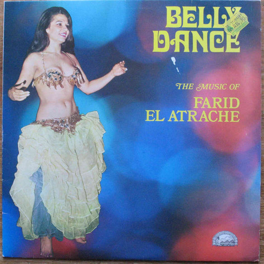 Farid El Atrache - Belly Dance - The Music Of Farid El Atrache LP