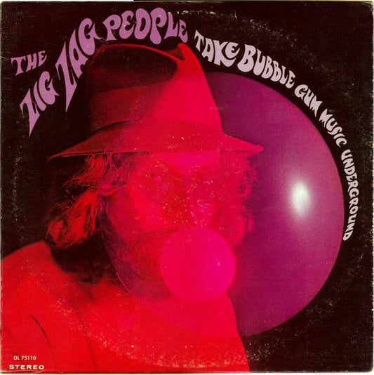 Zig Zag People – Take Bubble Gum Music Underground (Promo) LP