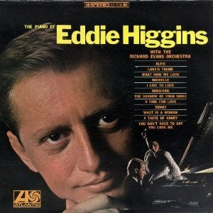 Eddie Higgins ‎– The Piano Of Eddie Higgins LP