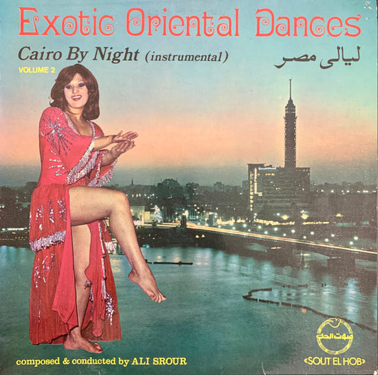 Ali Srour - Exotic Oriental Dances - Cairo By Night LP