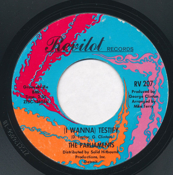 The Parliaments - I Wanna Testify 7"