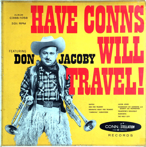 Don Jacoby – Have Conns Will Travel! LP