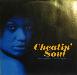Various Artists ‎– Cheatin' Soul And The Southern Dream Of Freedom 2LP