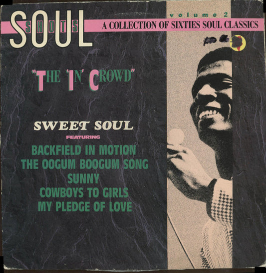 Various – Soul Shots Volume 2: "The 'In' Crowd" (Sweet Soul) LP