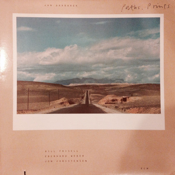 Jan Garbarek w/ Bill Frisell, Eberhard Weber, Jon Christensen - Paths, Prints LP