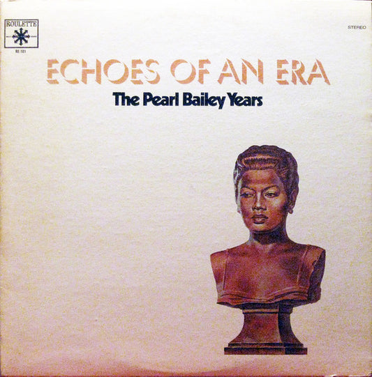 Pearl Bailey – Echoes Of An Era - The Pearl Bailey Years 2LP