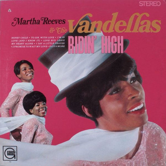 Martha Reeves & The Vandellas - Ridin' High LP
