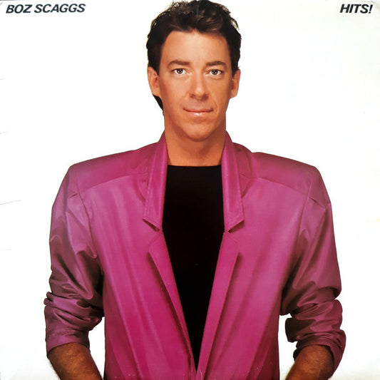 Boz Scaggs - Hits LP