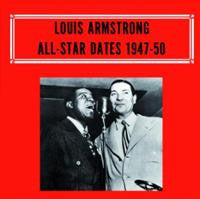 Louis Armstrong ‎– All-Star Dates 1947-50 LP