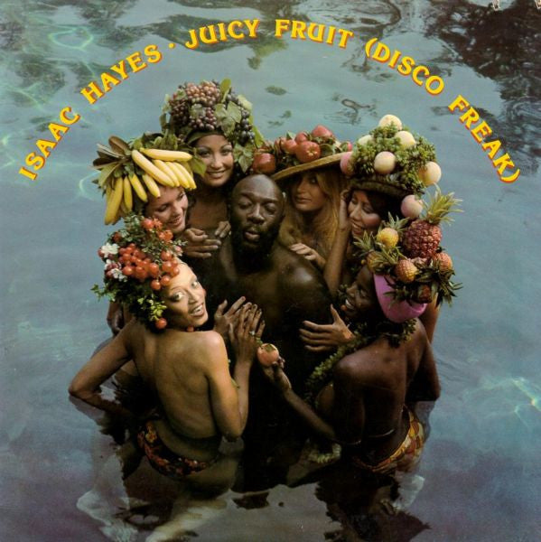 Isaac Hayes – Juicy Fruit (Disco Freak) LP