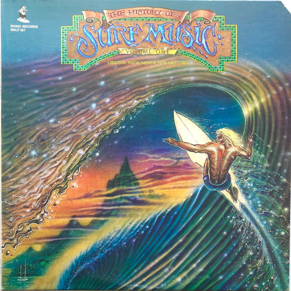 Various – The History Of Surf Music Volume One: Original Instrumental Hits 1961-1963 LP