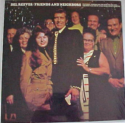 Del Reeves - Friends & Neighbors LP