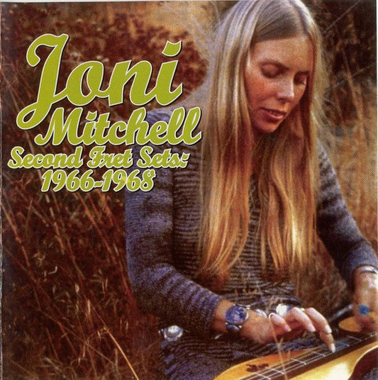 Joni Mitchell - Second Fret Sets 1966-1968