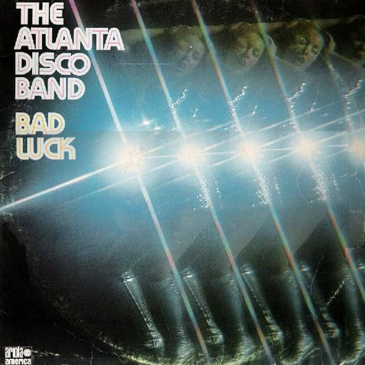 The Atlanta Disco Band – Bad Luck LP