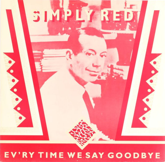 Simply Red – Ev'ry Time We Say Goodbye 12"