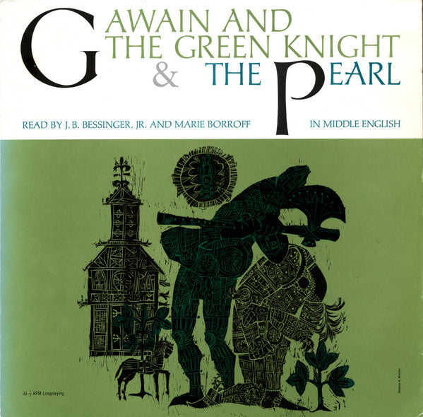 J. B. Bessinger, Jr. And Marie Borroff – Dialogues From Gawain And The Green Knight & The Pearl LP