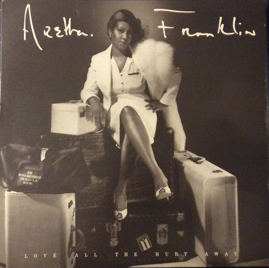 Aretha Franklin – Love All The Hurt Away LP