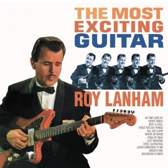 Roy Lanham – The Most Exciting Guitar (180g, Mono) LP