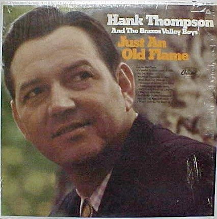 Hank Thompson And His Brazos Valley Boys – Just An Old Flame LP