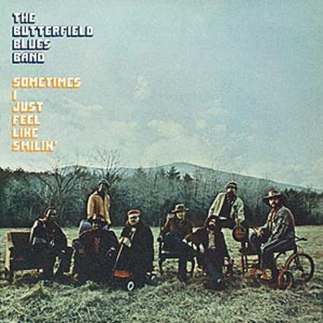 The Butterfield Blues Band* – Sometimes I Just Feel Like Smilin' CD