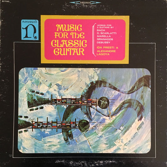 Ida Presti & Alexandre Lagoya – Music For The Classic Guitar LP