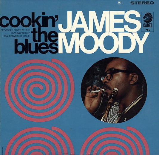 James Moody – Cookin' The Blues LP