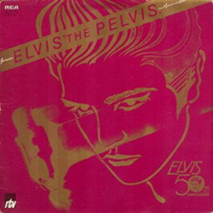 Elvis Presley – Elvis The Pelvis (Italian Press) 2LP