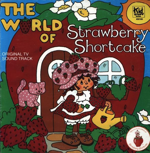 Strawberry Shortcake – The World Of Strawberry Shortcake: Original TV Sound Track LP